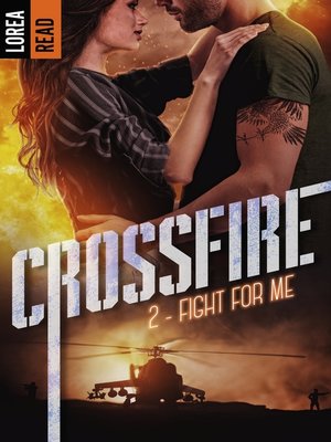 cover image of Crossfire--T2, Fight for me